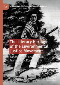 Vorderes Coverbild The Literary Heritage of the Environmental Justice Movement