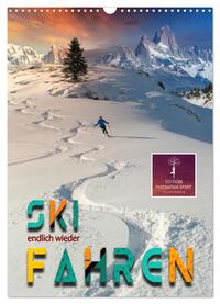 Vorderes Coverbild Endlich wieder Skifahren (Wandkalender 2025 DIN A3 hoch), CALVENDO Monatskalender