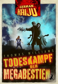 Vorderes Coverbild GERMAN KAIJU - Todeskampf der Megabestien