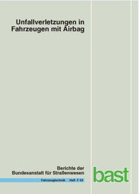 Vorderes Coverbild Unfallverletzungen in Fahrzeugen mit Airbag