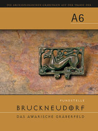 Vorderes Coverbild Die archäologischen Grabungen auf der Trasse der A6