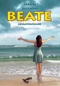 Vorderes Coverbild DIE GROSSE BEATE – GESAMTAUSGABE