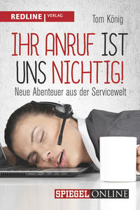 Vorderes Coverbild Ihr Anruf ist uns nichtig!