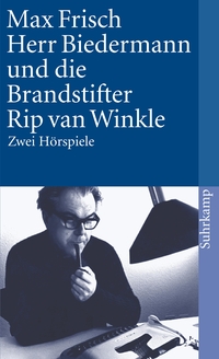 Vorderes Coverbild Herr Biedermann und die Brandstifter. Rip van Winkle