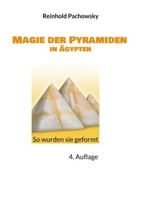 Vorderes Coverbild Magie der Pyramiden in Ägypten