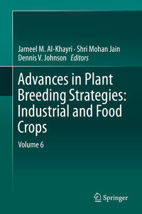 Vorderes Coverbild Advances in Plant Breeding Strategies: Industrial and Food Crops