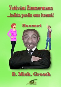 Vorderes Coverbild Ystäväni Zimmermann