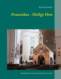 Vorderes Coverbild Franziskus - Heilige Orte