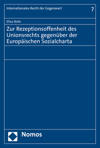 Vorderes Coverbild Zur Rezeptionsoffenheit des Unionsrechts gegenüber der Europäischen Sozialcharta