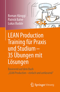Vorderes Coverbild LEAN Production Training für Praxis und Studium – 35 Übungen mit Lösungen