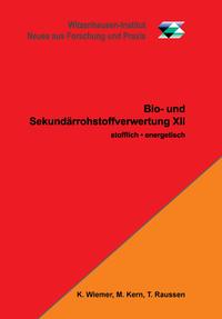 Vorderes Coverbild Bio- und Sekundärrohstoffverwertung / Bio- und Sekundärrohstoffverwertung XII