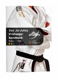 Vorderes Coverbild Das Ju-Jutsu Prüfungshandbuch