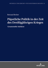 Vorderes Coverbild Päpstliche Politik in der Zeit des Dreißigjährigen Krieges