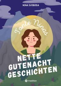 Vorderes Coverbild Tante Ninas Nette Gutenachtgeschichten