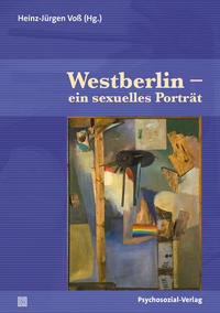 Vorderes Coverbild Westberlin – ein sexuelles Porträt