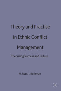 Vorderes Coverbild Theory and Practice in Ethnic Conflict Management