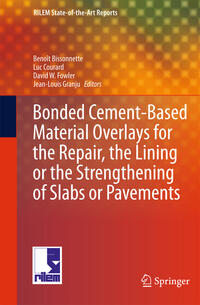Vorderes Coverbild Bonded Cement-Based Material Overlays for the Repair, the Lining or the Strengthening of Slabs or Pavements