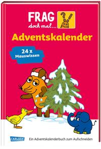 Vorderes Coverbild Frag doch mal die Maus - Der Adventskalender 2023