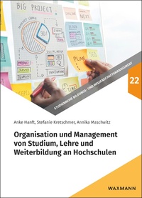 Vorderes Coverbild Organisation und Management von Studium, Lehre und Weiterbildung an Hochschulen