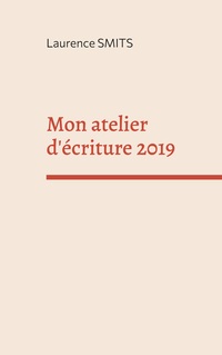 Vorderes Coverbild Mon atelier d'écriture 2019