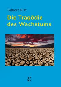 Vorderes Coverbild Die Tragödie des Wachstums