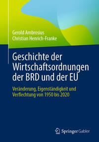 Vorderes Coverbild Geschichte der Wirtschaftsordnungen der BRD und der EU