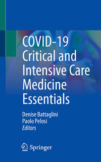 Vorderes Coverbild COVID-19 Critical and Intensive Care Medicine Essentials