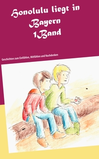 Vorderes Coverbild Honolulu liegt in Bayern