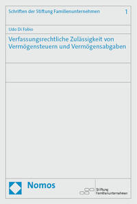 Vorderes Coverbild Verfassungsrechtliche Zulässigkeit von Vermögensteuern und Vermögensabgaben