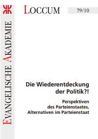 Vorderes Coverbild Die Wiederentdeckung der Politik?!