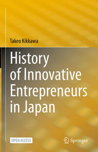 Vorderes Coverbild History of Innovative Entrepreneurs in Japan