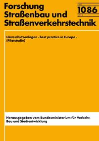 Vorderes Coverbild Lärmschutzanlagen - best practice in Europe - (Pilotstudie)