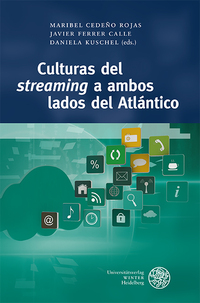 Vorderes Coverbild Culturas del ‚streaming‘ a ambos lados del Atlántico