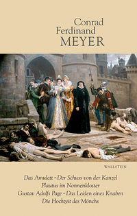 Vorderes Coverbild Das Amulett, Der Schuss von der Kanzel, Plautus im Nonnenkloster, Gustav Adolfs Page, Das Leiden eines Knaben, Die Hochzeit des Mönchs