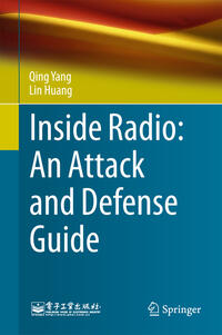 Vorderes Coverbild Inside Radio: An Attack and Defense Guide