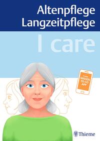 Vorderes Coverbild I care – Altenpflege Langzeitpflege