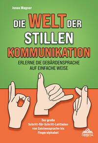 Vorderes Coverbild Die Welt der stillen Kommunikation