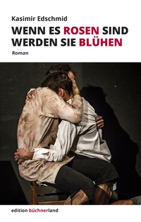Vorderes Coverbild Wenn es Rosen sind werden sie blühen