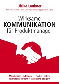 Vorderes Coverbild Wirksame Kommunikation für Produktmanager