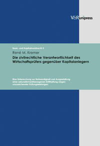 Vorderes Coverbild Die zivilrechtliche Verantwortlichkeit des Wirtschaftsprüfers gegenüber Kapitalanlegern