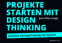 Vorderes Coverbild Projekte starten mit Design Thinking