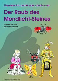 Vorderes Coverbild Der Raub des Mondlicht-Steines