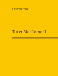 Vorderes Coverbild Toi et Moi Tome II