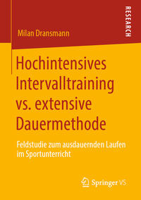 Vorderes Coverbild Hochintensives Intervalltraining vs. extensive Dauermethode