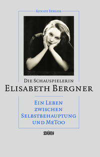 Vorderes Coverbild Die Schauspielerin Elisabeth Bergner