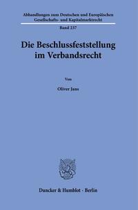 Vorderes Coverbild Die Beschlussfeststellung im Verbandsrecht