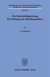 Vorderes Coverbild Die Summenbegrenzung der Haftung von Abschlussprüfern