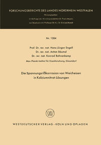 Vorderes Coverbild Die Spannungsrißkorrosion von Weicheisen in Kalziumnitrat-Lösungen