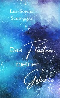 Vorderes Coverbild Das Flüstern meiner Gefühle