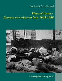 Vorderes Coverbild Places of shame - German war crimes in Italy 1943-1945